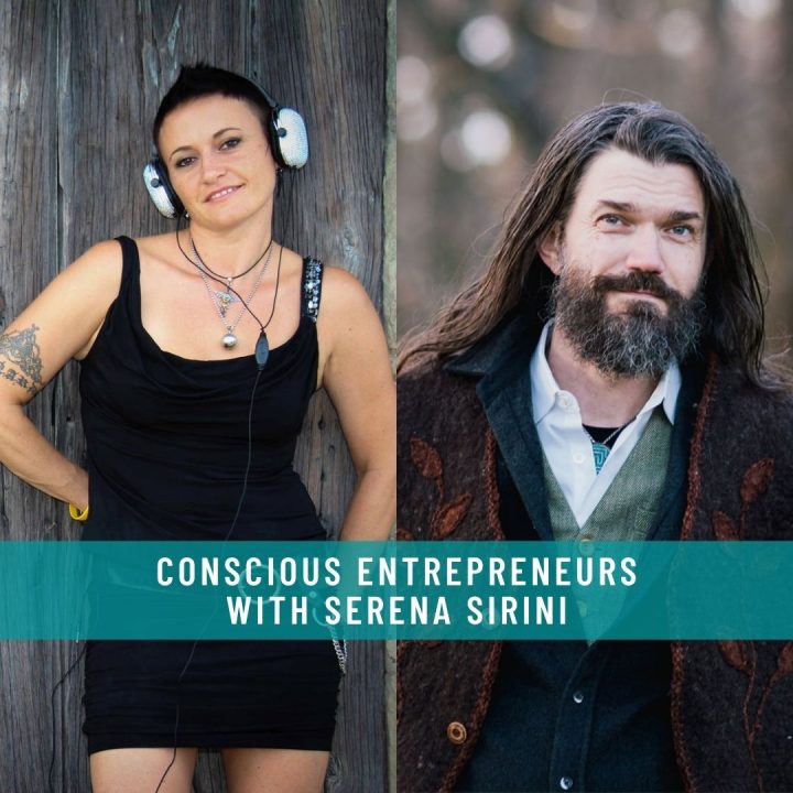 CONSCIOUS ENTREPRENEURS WITH SERENA SIRINI